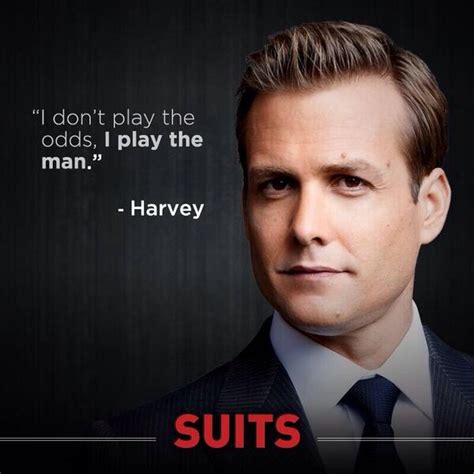 The Best 102 Harvey Specter Quotes From Everyone's Favorite Suit.